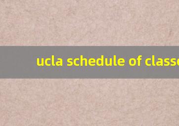 ucla schedule of classes